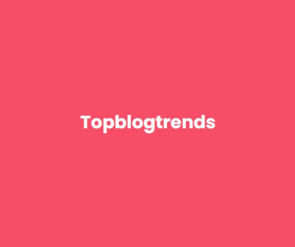 Top Blog Trends